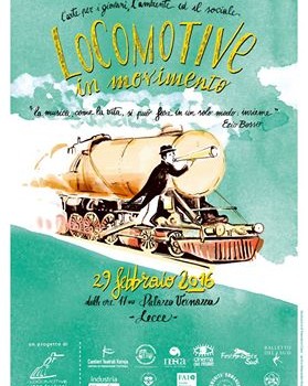 Lecce – "Locomotive in movimento". Un progetto corale che unisce alcune delle più importanti realtà culturali pugliesi